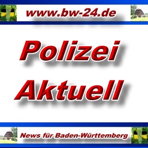 BW-24.de - Polizei - Aktuell -