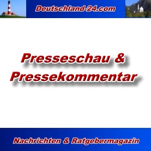 Deutschland-24.com - Die Presseschau - Aktuell -