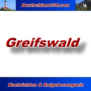 Deutschland-24.com - Greifswald - Aktuell -