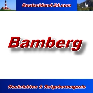 Deutschland-24.com - Bamberg - Aktuell -