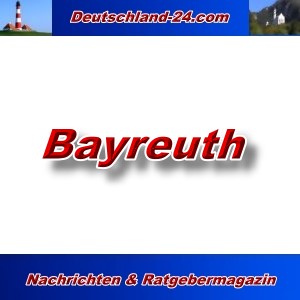 Deutschland-24.com - Bayreuth - Aktuell -