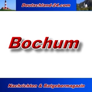 Deutschland-24.com - Bochum - Aktuell -