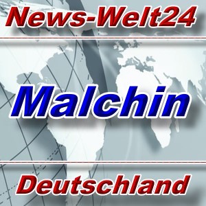 News-Welt24 - Malchin - Aktuell -