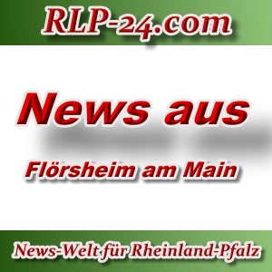 News-Welt-RLP-24 - Aktuelles aus Flörsheim am Main -