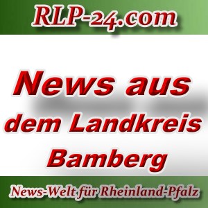 News-Welt-RLP-24 - Aktuelles aus dem Landkreis Bamberg -