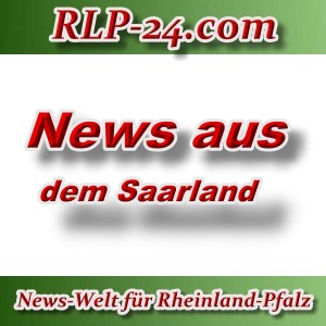 News-Welt-RLP-24 - News aus dem Saarland - Aktuell -