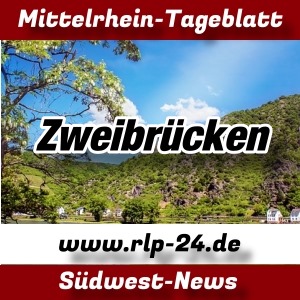 Mittelrhein-Tageblatt - Nachrichten aus Zweibrücken -
