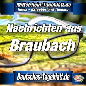 Mittelrhein-Tageblatt - Deutsches Tageblatt - News - Braubach