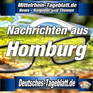 Mittelrhein-Tageblatt - Deutsches Tageblatt - News - Homburg