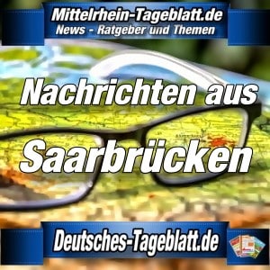 Mittelrhein-Tageblatt - Deutsches Tageblatt - News - Saarbrücken -