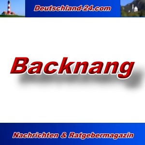 Deutschland-24.com - Backnang - Aktuell -