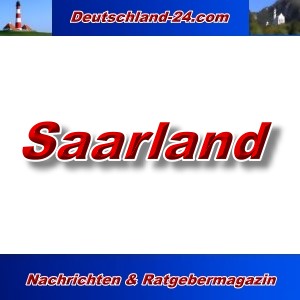 Deutschland-24.com - Saarland - Aktuell -