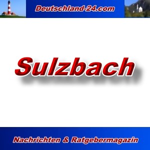 Deutschland-24.com - Sulzbach - Aktuell -
