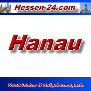 Hessen-24 - Hanau - Aktuell -