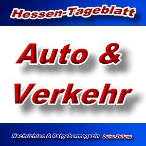 Hessen-Tageblatt - Auto und Verkehr - Aktuell