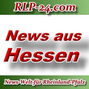 News-Welt-RLP-24 - Aktuelles aus Hessen -
