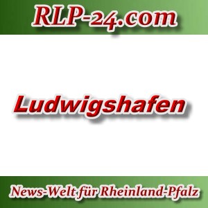 News-Welt-RLP-24 - Ludwigshafen - Aktuell -