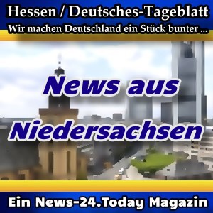Hessen-Deutsches - News aus Niedersachsen - Aktuell -