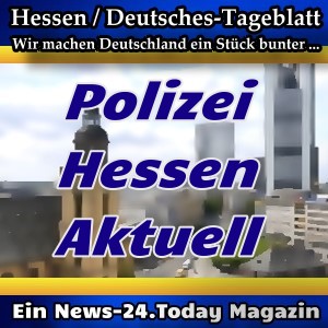 Hessen-Deutsches - Polizei Hessen - Aktuell -
