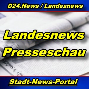 Landesnews - Presseschau - Aktuell -