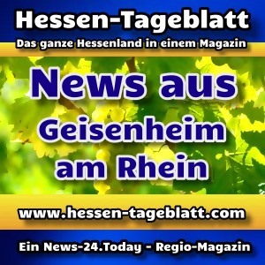 News-24.Today - Hessen-Tageblatt - Geisenheim am Rhein - Aktuell -