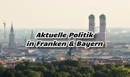 Aktuelle Politik in Bayern -