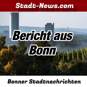 Bonner-Stadtnachrichten - Bericht aus Bonn -