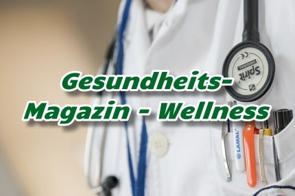 Tageblatt - Das Gesundheitsmagazin - Wellness - Aktuell -