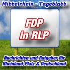 Mittelrhein-Tageblatt - Politik-Aktuell - FDP Rheinland-Pfalz -
