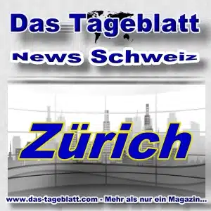 Tageblatt-Schweiz - News aus Zürich -