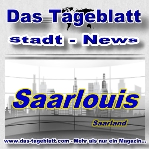 Tageblatt - Stadt-News - Saarlouis -