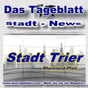 Tageblatt - Stadt-News - Trier -