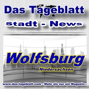 Tageblatt - Stadt-News - Wolfsburg -