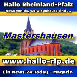 Hallo Rheinland-Pfalz - Mastershausen - Aktuell -