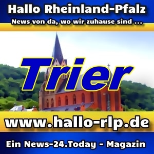 Hallo Rheinland-Pfalz - Trier - Aktuell -