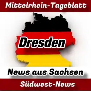 Mittelrhein-Tageblatt - Deutschland - News - Dresden -