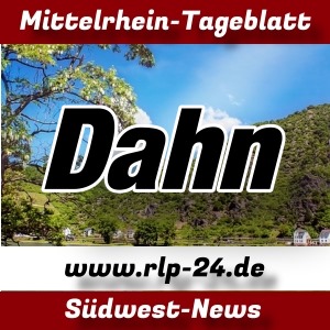 Mittelrhein-Tageblatt - Nachrichten aus Dahn -