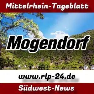 Mittelrhein-Tageblatt - RLP-24.DE - Nachrichten aus Mogendorf -
