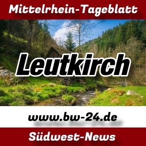 Mittelrhein-Tageblatt - BW-24 - News - Leutkirch -