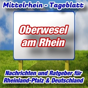 Mittelrhein-Tageblatt - Stadtnachrichten - Oberwesel am Rhein -