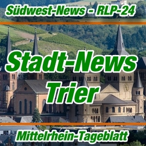 Mittelrhein-Tageblatt - Stadtnachrichten - Trier -