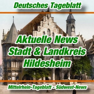 Deutsches Tageblatt - Stadt und Landkreis Hildesheim - Aktuell -