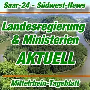Mittelrhein-Tageblatt - Saar-24 - Stadt-News - Landeregierung - Aktuell -