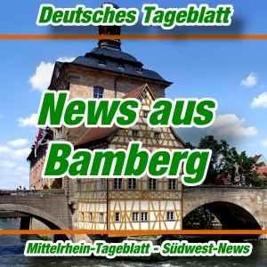 Nachrichten aus Bamberg in Oberfranken -