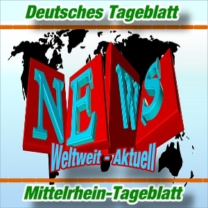 Weltweite Nachrichten - Deutsches Tageblatt -