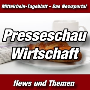Mittelrhein-Tageblatt - Newsportal - Presseschau - Wirtschaft -