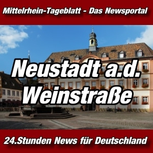 Nachrichten-aus-Neustadt-an-der-Weinstraße-RLP-