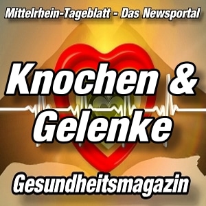 Gesundheitsmagazin-Mittelrhein-Tageblatt-Knochen-und-Gelenke-