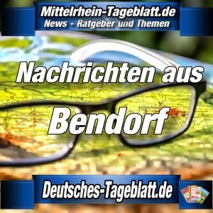 Mittelrhein-Tageblatt - Deutsches Tageblatt - News - Bendorf -