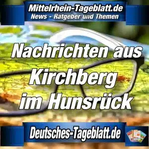 Mittelrhein-Tageblatt - Deutsches Tageblatt - News - Kirchberg im Hunsrück -
